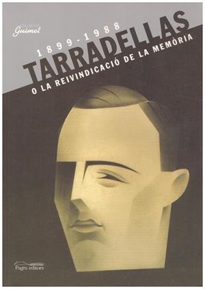 JOSEP TARRADELLAS O LA REIVINDICACIÓ DE LA MEMÒRIA (1899-1988) | 9999900111323 | Varios | Libros antiguos y de segunda mano con historia
