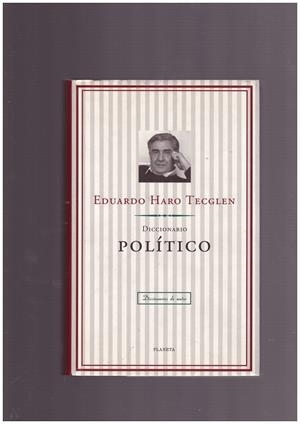 DICCIONARIO POLÍTICO | 9999900164220 | TECGLEN HARO, EDUARDO | Libros antiguos y de segunda mano con historia