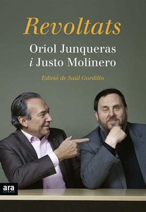 Revoltats | 9999900164930 | Junqueras i Vies, Oriol / Molinero Calero, Justo | Libros antiguos y de segunda mano con historia
