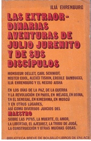LAS EXTRAORDINARIAS AVENTURAS DE JULIO JURENTO Y DE SUS DISCIPULOS | 9999900009897 | Ehrenburg, Ilia | Libros antiguos y de segunda mano con historia