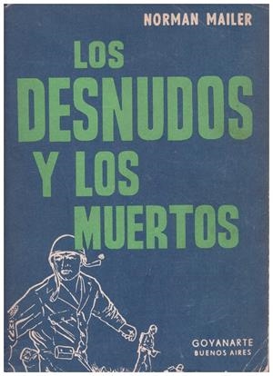 LOS DESNUDOS Y LOS MUERTOS | 9999900106121 | Mailer, Norman | Libros antiguos y de segunda mano con historia