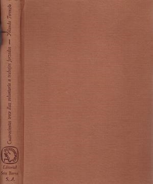 CUATROCIENTOS TRECE DÍAS VOLUNTARIA A TRABAJOS FORZADOS | 9999900118575 | Terenzio, Yolanda | Libros antiguos y de segunda mano con historia