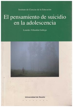 EL PENSAMIENTO DE SUICIDIO EN LA ADOLESCENCIA | 9999900109818 | Villardón Gallego, Lourdes | Libros antiguos y de segunda mano con historia