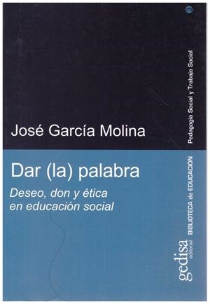 DAR (LA) PALABRA | 9999900005707 | García Molina, José | Libros antiguos y de segunda mano con historia