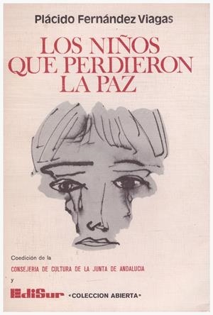LOS NIÑOS QUE PERDIERON LA PAZ | 9999900130331 | Fernández Viagas, Plácido | Libros antiguos y de segunda mano con historia