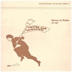DONES EN LLUITA: EL VOT | 9999900130201 | VV.AA | Libros antiguos y de segunda mano con historia