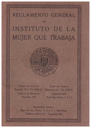 REGLAMENTO GENERAL DEL INSTITUTO DE LA MUJER QUE TRABAJA | 9999900040029 | Libros antiguos y de segunda mano con historia