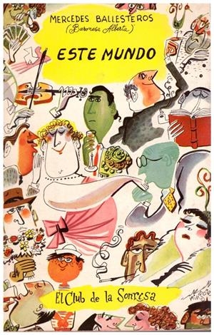 ESTE MUNDO | 9999900120738 | Ballesteros, Mercedes (Baronesa Alberta) | Libros antiguos y de segunda mano con historia