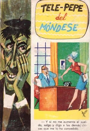 TELE-PEPE DEL MÓNDESE | 9999900129281 | Varios Autores | Libros antiguos y de segunda mano con historia