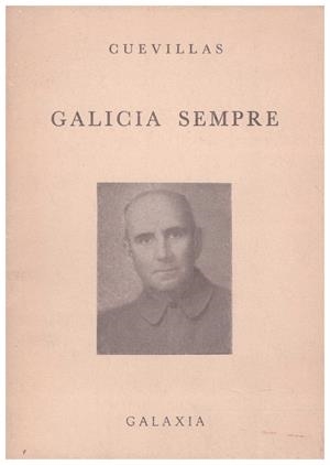 GALICIA SEMPRE | 9999900039351 | Cuevillas, Florentino L | Libros antiguos y de segunda mano con historia