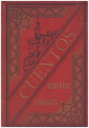 CUENTOS CORTOS Y LARGOS | 9999900064780 | Libros antiguos y de segunda mano con historia