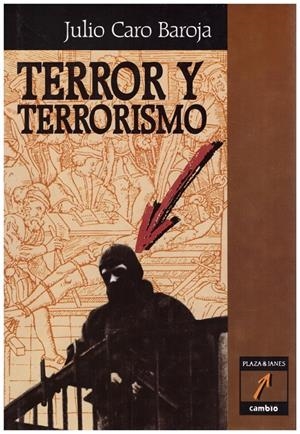 TERROR Y TERRORISMO | 9999900121872 | Caro Baroja, Julio | Libros antiguos y de segunda mano con historia