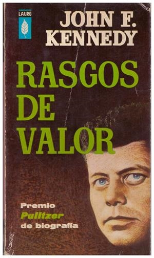RASGOS DE VALOR | 9999900053333 | Kennedy, John F | Libros antiguos y de segunda mano con historia