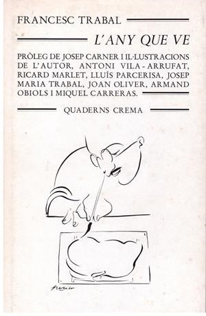 L'ANY QUE VE | 9999900018899 | Trabal, Francesc. | Libros antiguos y de segunda mano con historia