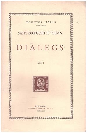 DIÀLEGS (vol. I) | 9999900031461 | Sant Gregori El Gran | Libros antiguos y de segunda mano con historia