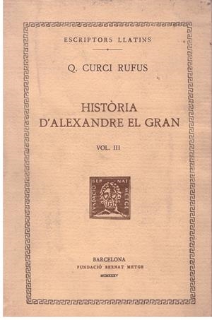 HISTÓRIA D'ALEXANDRE EL GRAN | 9999900009507 | Curci Rufus, Q | Libros antiguos y de segunda mano con historia