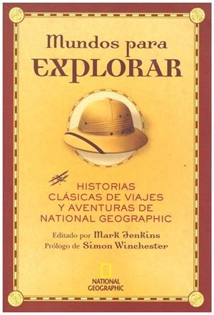 MUNDOS PARA EXPLORAR | 9999900167573 | WINCHESTER , SIMON | Libros antiguos y de segunda mano con historia