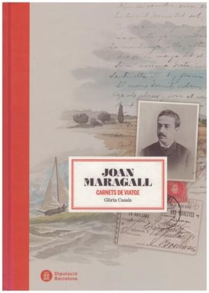 JOAN MARAGALL. CARNETS DE VIATGE | 9788498033830 | Casals i Nogués, Glòria | Libros antiguos y de segunda mano con historia