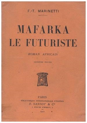 MAFARKA LE FUTURISTE | 9999900108545 | Marinetti, F.T | Libros antiguos y de segunda mano con historia