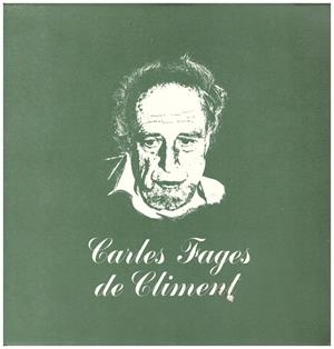 LA VIDA Y OBRA DE CARLES FAGES DE CLIMENT | 9999900139907 | Varios | Libros antiguos y de segunda mano con historia