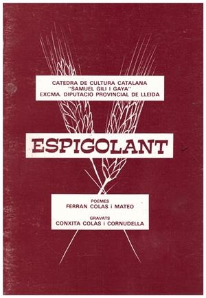 ESPIGOLANT | 9999900129922 | Colas i Mateo, Ferran | Libros antiguos y de segunda mano con historia
