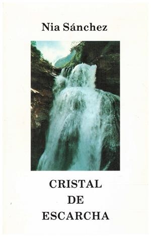 CRISTAL DE ESCARCHA | 9999900039092 | Sánchez, Nia | Libros antiguos y de segunda mano con historia