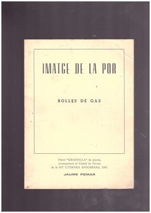 IMATGE DE LA POR. Bolles de gas. | 9999900021783 | Pomar, Jaume. | Libros antiguos y de segunda mano con historia