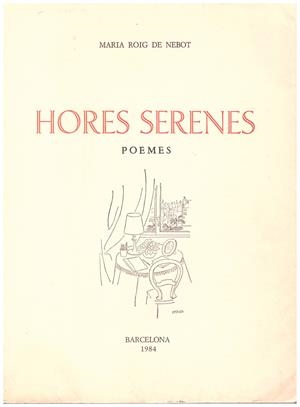 HORES SERENES | 9999900051186 | Roig De Nebot, Maria | Libros antiguos y de segunda mano con historia