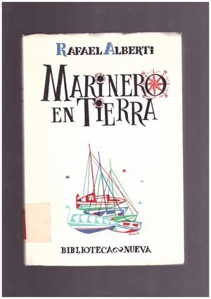 MARINERO EN TIERRA | 9999900167313 | ALBERTI, RAFAEL | Libros antiguos y de segunda mano con historia