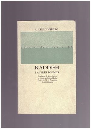 KADDISH I ALTRES POEMES 1958-1960 | 9999900164374 | GINABERG, ALLEN. | Libros antiguos y de segunda mano con historia