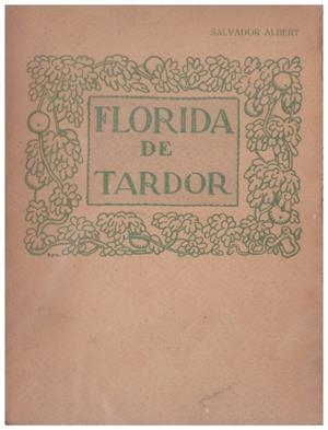 FLORIDA DE TARDOR | 9999900119473 | Albert, Salvador | Libros antiguos y de segunda mano con historia