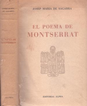 EL POEMA DE MONTSERRAT | 9999900118896 | Sagarra, Josep M. de | Libros antiguos y de segunda mano con historia