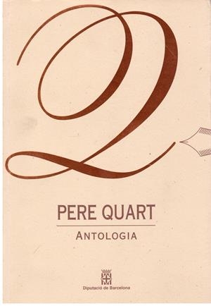 ANTOLOGIA | 9999900113563 | Quart, Pere. (Oliver, Joan) | Libros antiguos y de segunda mano con historia