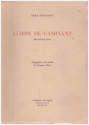 LLIBRE DE CAMINANT | 9999900120677 | Benavent, Pere | Libros antiguos y de segunda mano con historia