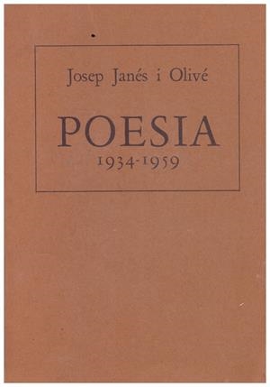 POESIA (1934 - 1959) | 9999900045581 | Janés i Olivé, Josep | Libros antiguos y de segunda mano con historia