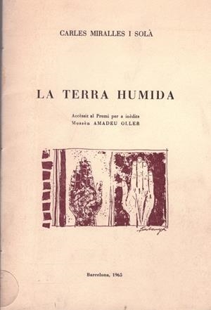 LA TERRA HUMIDA | 9999900036077 | Miralles i  Solà, Carles | Libros antiguos y de segunda mano con historia