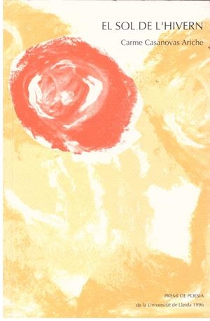 EL SOL DE L'HIVERN | 9999900024197 | Casanovas Ariche, Carme. | Libros antiguos y de segunda mano con historia