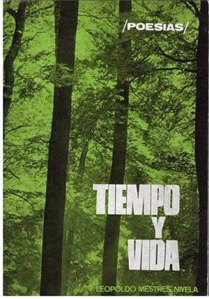 TIEMPO Y VIDA | 9999900175240 | Mestres Nivela, Leopoldo. | Libros antiguos y de segunda mano con historia