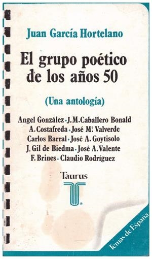 EL GRUPO POETICO DE LOS AÑOS 50 | 9999900041941 | García Hortelano, Juan | Libros antiguos y de segunda mano con historia