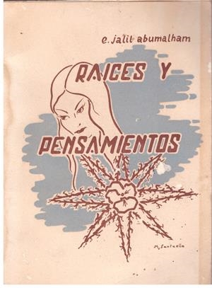RAICES Y PENSAMIENTOS | 9999900016086 | Jalil Abumalham, Emilio. | Libros antiguos y de segunda mano con historia
