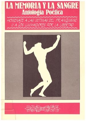 LA MEMORIA Y LA SANGRE, ANTOLOGÍA POÉTICA | 9999900092912 | VV.AA | Libros antiguos y de segunda mano con historia