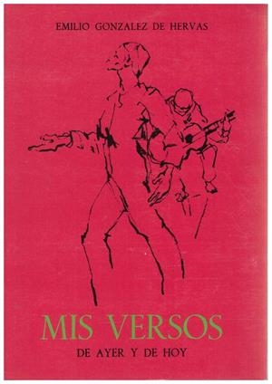 MIS VERSOS. De ayer y de hoy | 9999900097054 | González de Hervas, Emilio | Libros antiguos y de segunda mano con historia