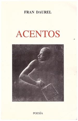 ACENTOS | 9999900117943 | Daurel, Fran | Libros antiguos y de segunda mano con historia