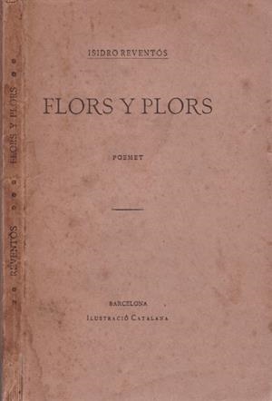 FLORS Y PLORS | 9999900143799 | Reventós, Isidro | Libros antiguos y de segunda mano con historia