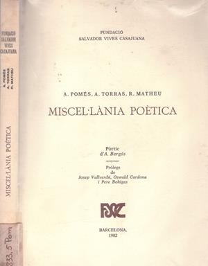 MISCEL·LÀNIA POÈTICA | 9999900146103 | Pomes, A.; A. Torras; R. Matheu | Libros antiguos y de segunda mano con historia