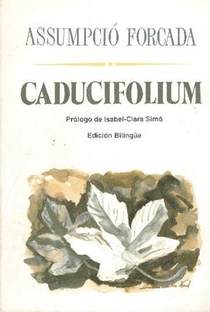 CADUCIFOLIUM | 9999900153583 | Forcada, Assumpció | Libros antiguos y de segunda mano con historia