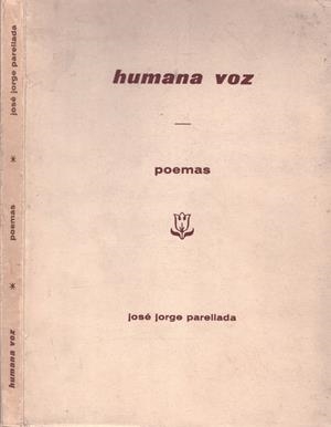 HUMANA VOZ | 9999900158311 | Parellada, José Jorge | Libros antiguos y de segunda mano con historia