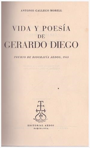VIDA Y POESÍA DE GERARDO DIEGO | 9999900131062 | Gallego Morell, Antonio | Libros antiguos y de segunda mano con historia