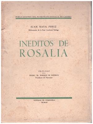 INEDITOS DE ROSALIA | 9999900007961 | Naya Perez, Juan. | Libros antiguos y de segunda mano con historia
