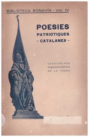 POESIES PATRIOTIQUES CATALANES. Biblioteca Bonavía, vol. IV | 9999900042221 | Libros antiguos y de segunda mano con historia